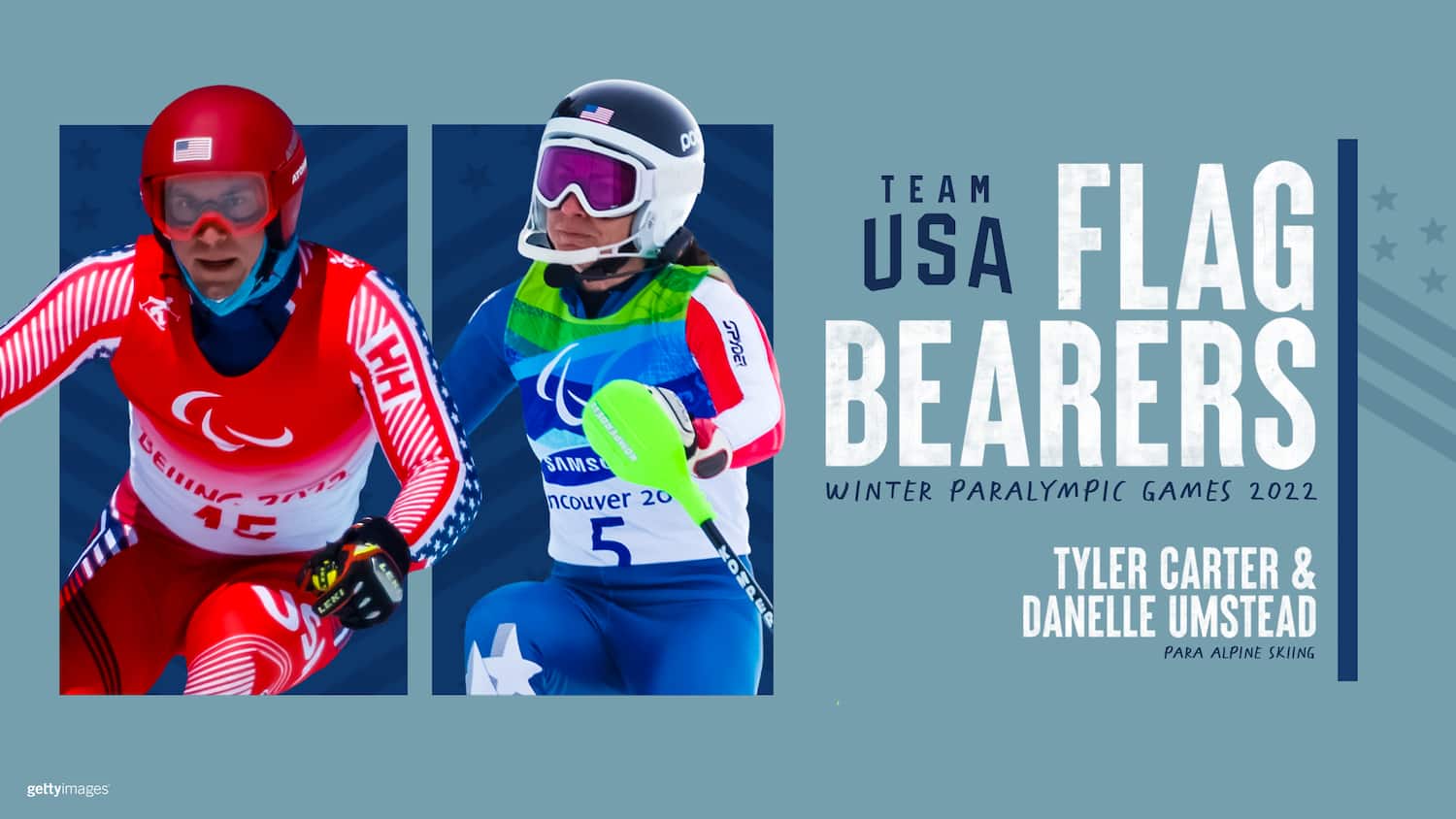Team USA Flagbearers for the Winter Paralympic Games 2022. Tyler Carter and Danelle Umstead. Para Alpine Skiing