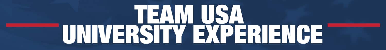 Team USA University Experience