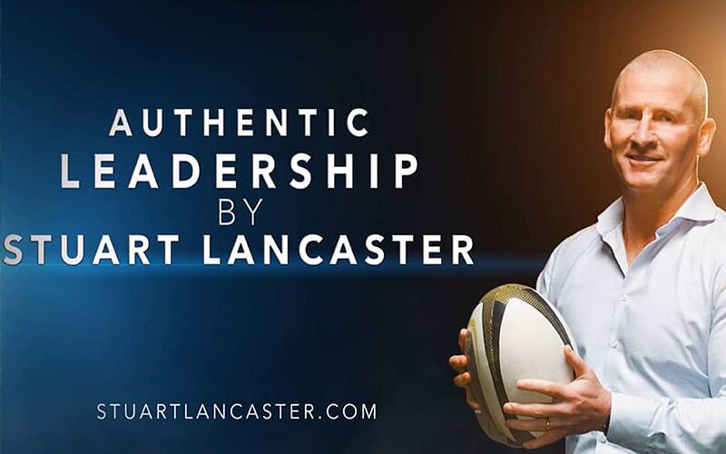 Authentic Leadership by Stuart Lancaster