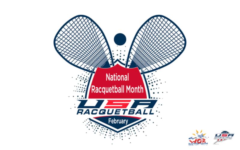 February is National Racquetball Month