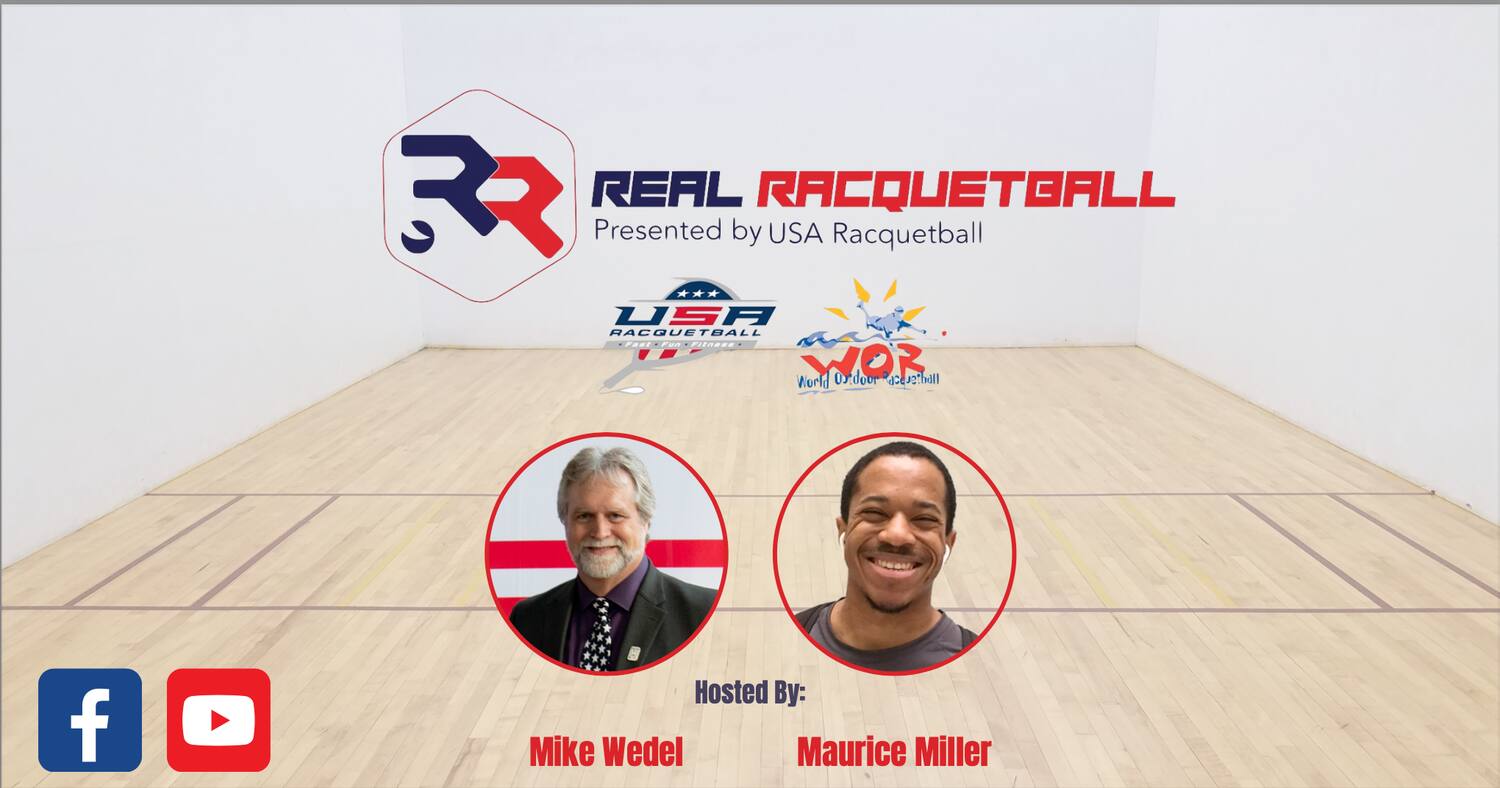 Real Racquetball Carousel Image Promo Hosted by Mike Wedel & Maurice Miller